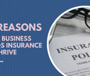 5 Reasons Why Business Needs Insurance